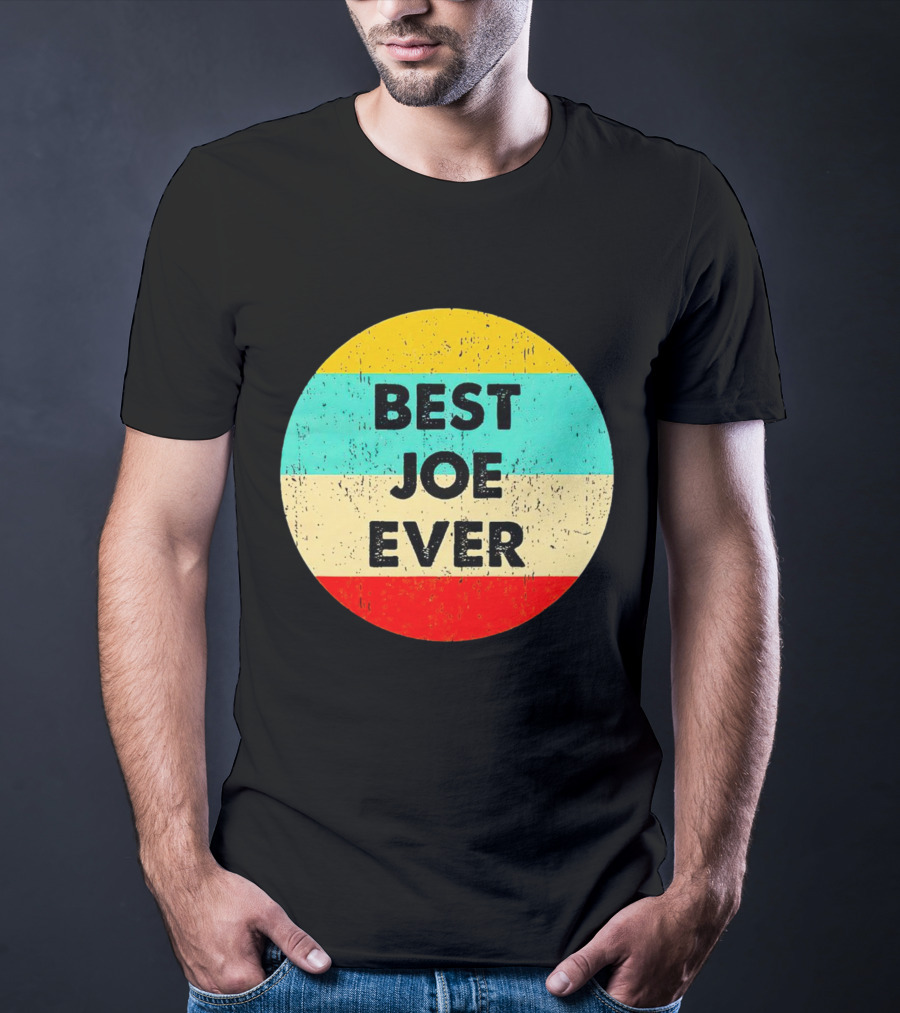 Best Joe Ever Vintage Distressed Retro Circle T-Shirt