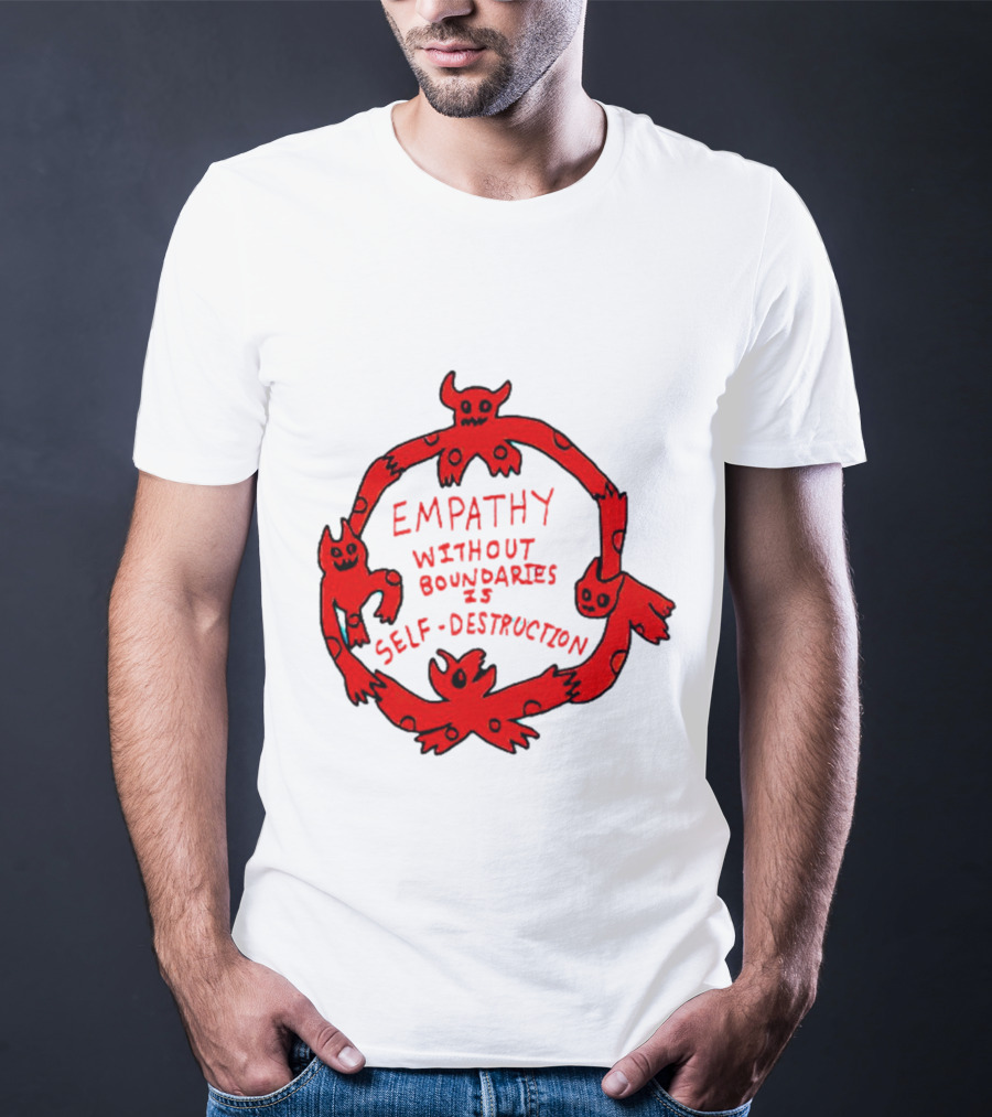 Empathy Without Boundaries Is Self-Destruction Red Demon Circle T-Shirt