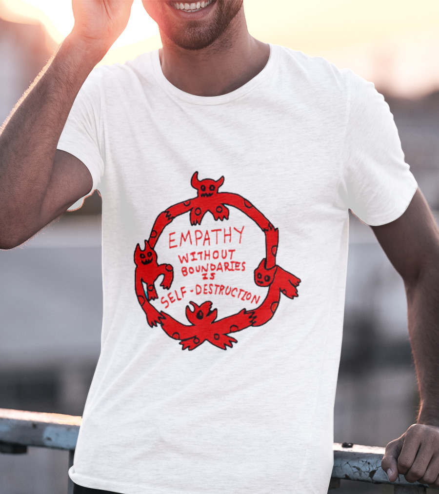 Empathy Without Boundaries Is Self-Destruction Red Demon Circle T-Shirt