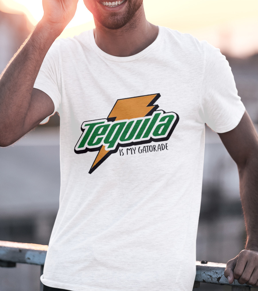 Tequila Is My Gatorade Lightning Bolt T-Shirt