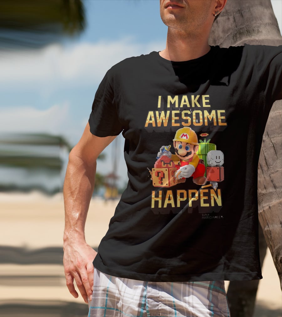 Super Mario Maker I Make Awesome Happen Mario Builder T-Shirt