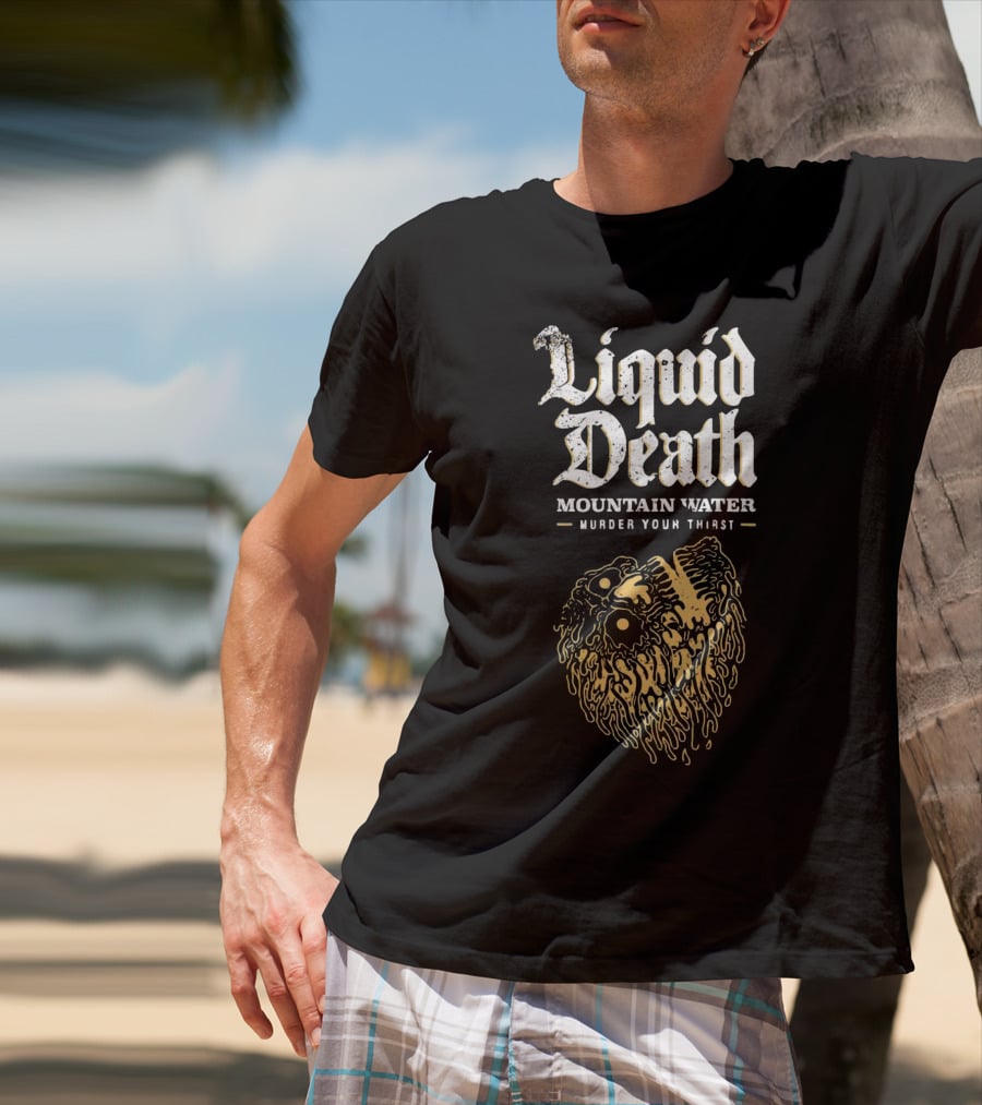 Liquid Death Mountain Water Murder Your Thirst Skull Head T-Shirt