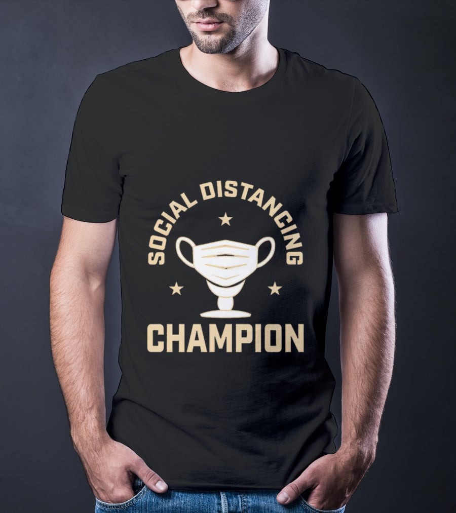 Social Distancing Champion Face Mask Trophy T-Shirt
