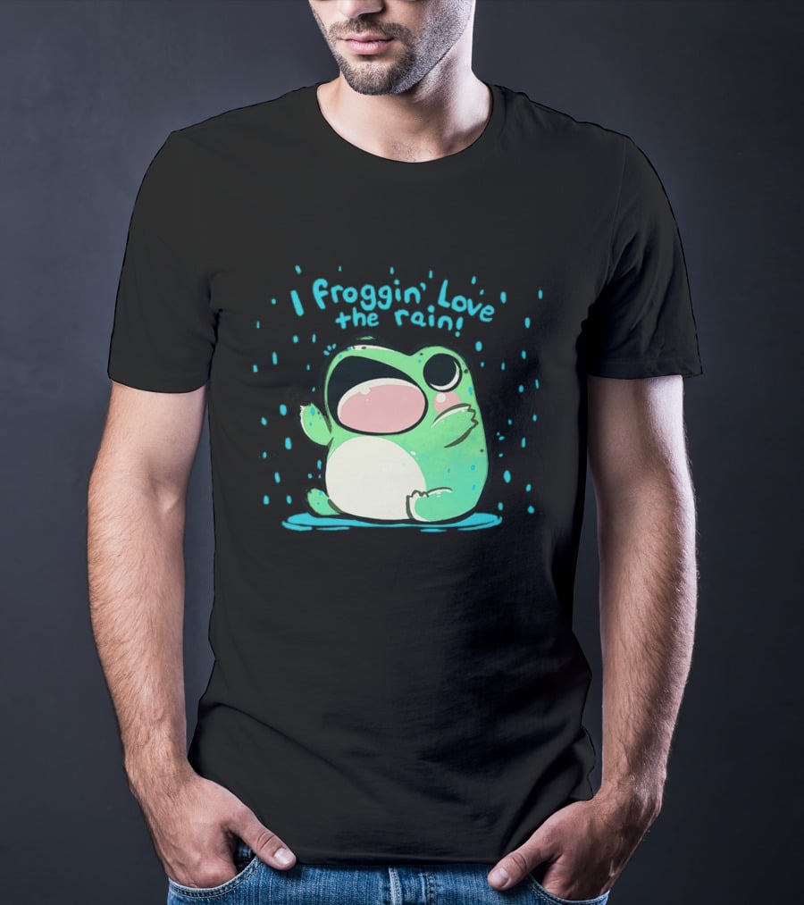 I Froggin' Love The Rain Cute Frog Rainy Day Fun T-Shirt