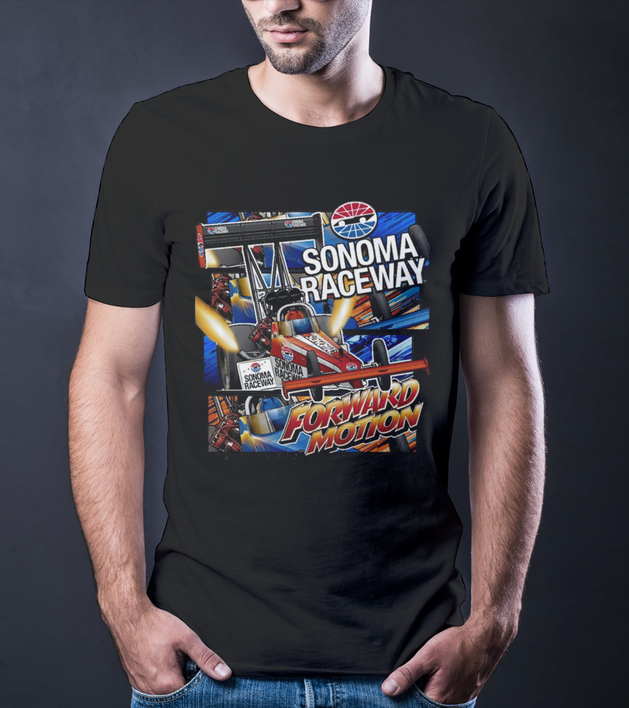 Sonoma Raceway Forward Motion California Racing T-Shirt