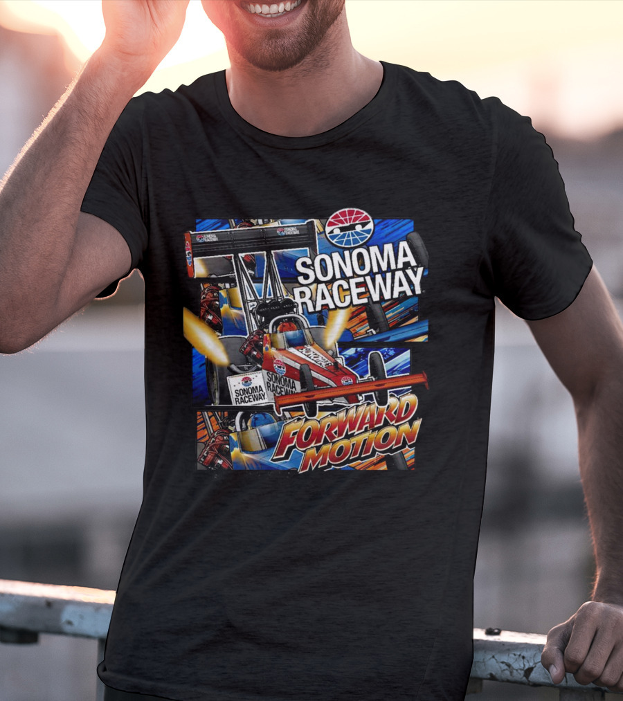 Sonoma Raceway Forward Motion California Racing T-Shirt