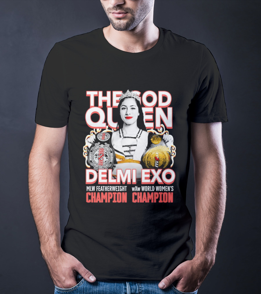 The God Queen Delmi Exo MLW Featherweight WXw World Women's Champion T-Shirt