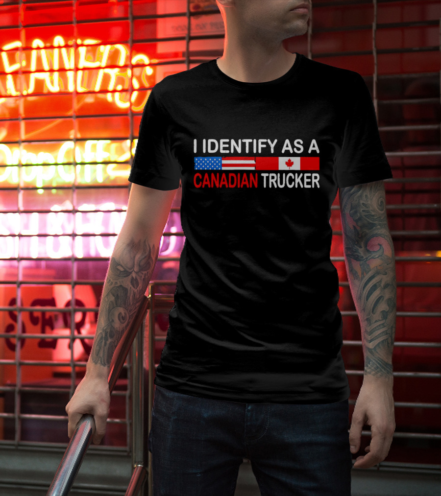 I Identify As A Canadian Trucker With American And Canadian Flags T-Shirt