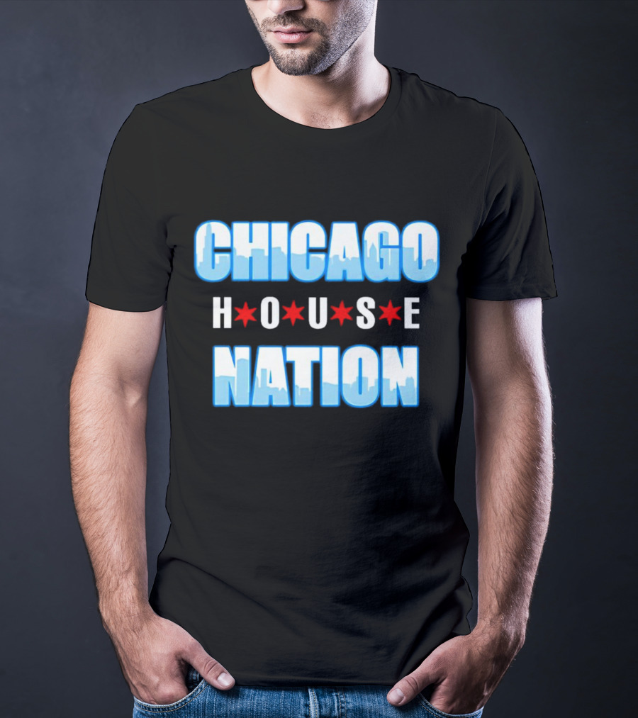 CHICAGO H⭐USE NATION T-Shirt
