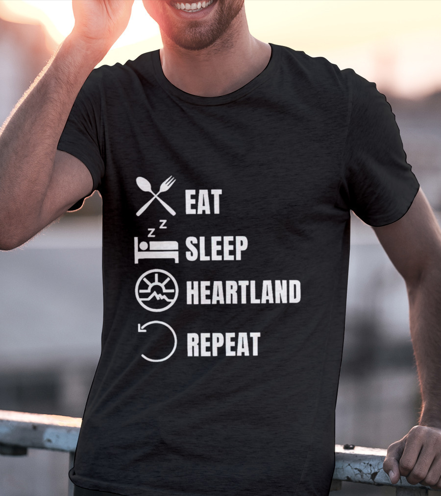 Eat Sleep Heartland Repeat Dining Sleeping Cycle T-Shirt