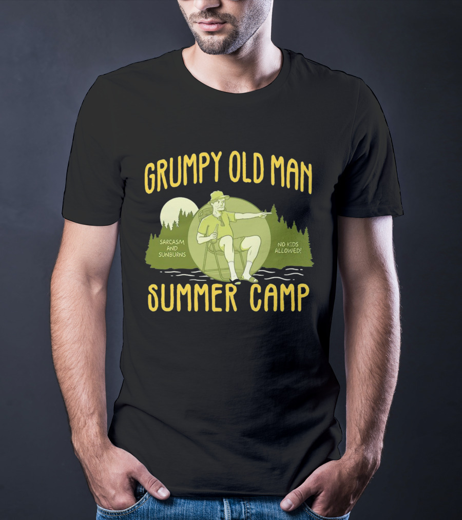 Grumpy Old Man Summer Camp Sarcasm And Sunburns No Kids Allowed T-Shirt