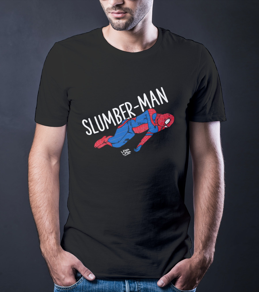 Slumber-Man Parody With Spider-Man Elements And Linda Linda Signature T-Shirt