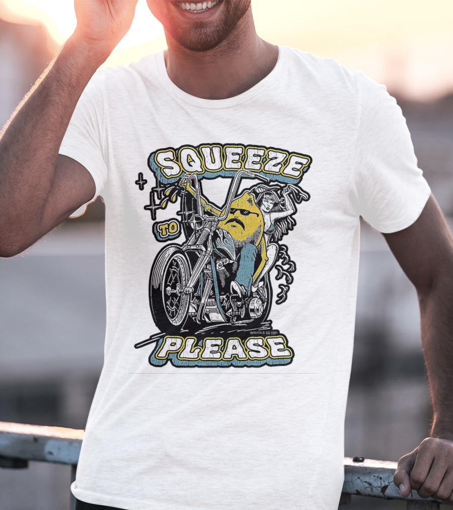 Squeeze To Please Motorcycle Rider Adventure T-Shirt