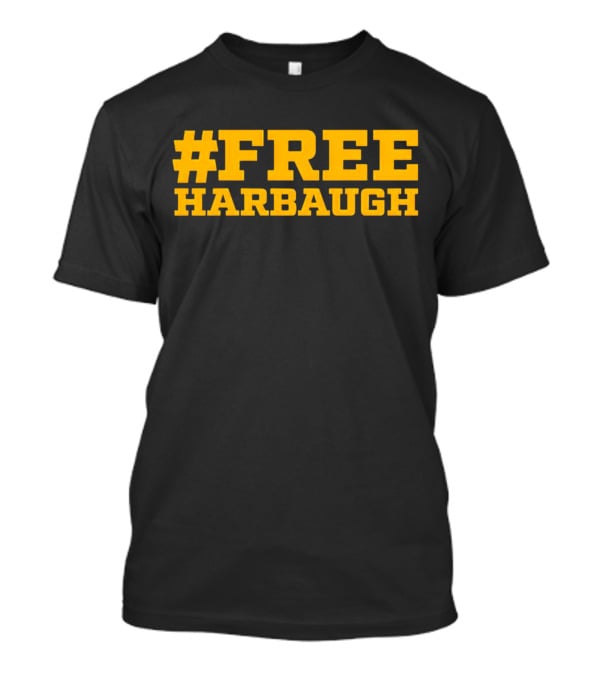 Free Harbaugh Sports Team Support T-Shirt