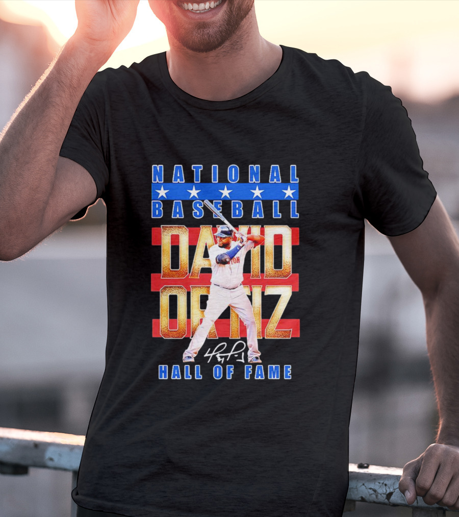 David Ortiz National Baseball Hall Of Fame Signature National Baseball Stars T-Shirt