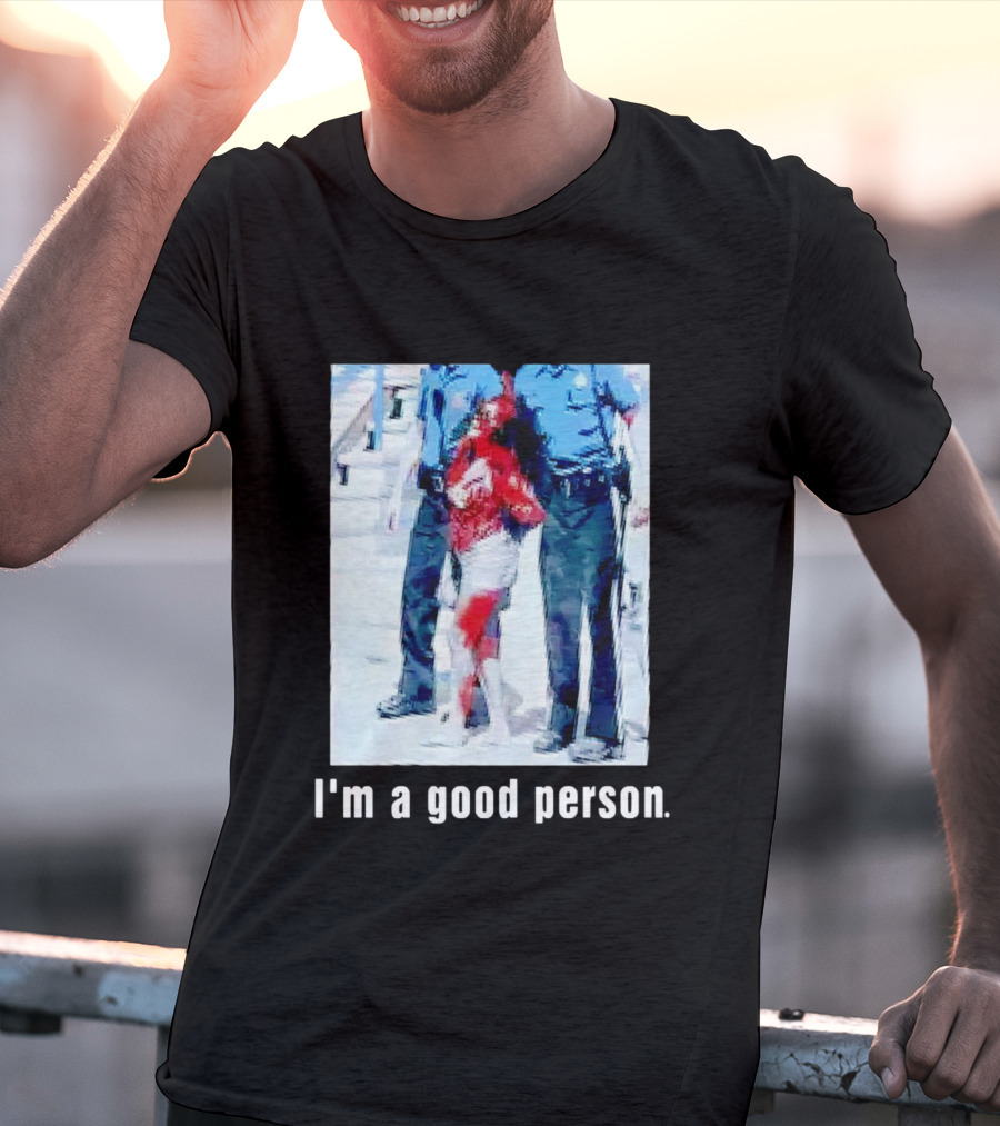 I'm A Good Person Snooki Image With Police Officers T-Shirt
