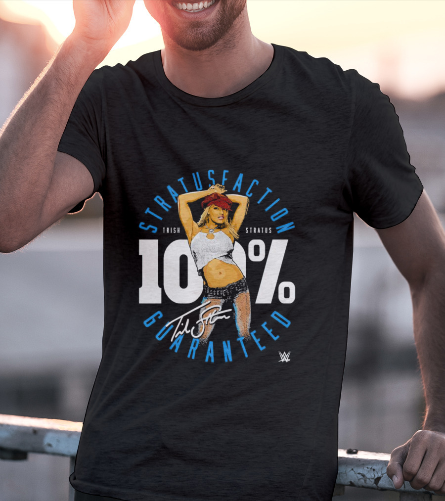Trish Stratus 100 Percent Stratusfaction Guaranteed WWE Signature T-Shirt