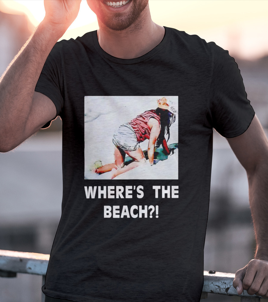 WHERE'S THE BEACH? Woman In Sand Picture T-Shirt