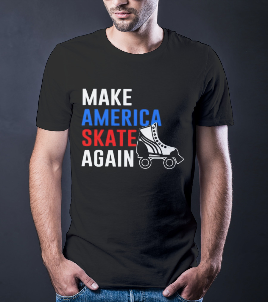 MAKE AMERICA SKATE AGAIN Roller Skate T-Shirt