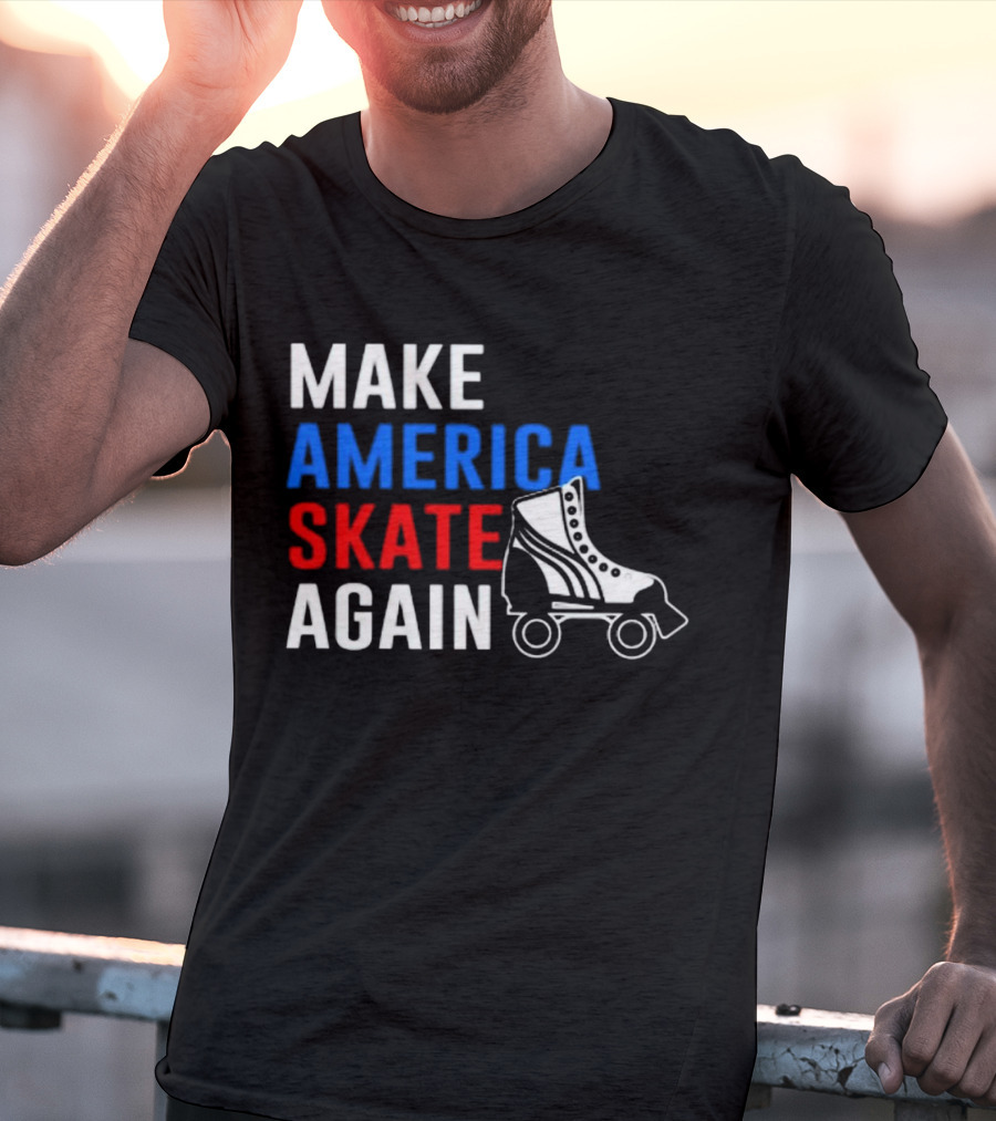 MAKE AMERICA SKATE AGAIN Roller Skate T-Shirt