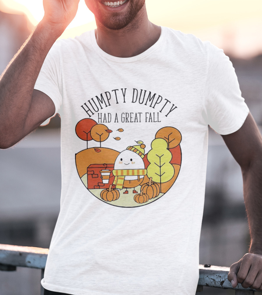 Humpty Dumpty Had A Great Fall Autumn Leaves Pumpkin Scarf Cafe Scene T-Shirt