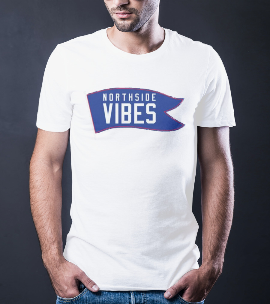 Northside Vibes Blue Flag Banner T-Shirt