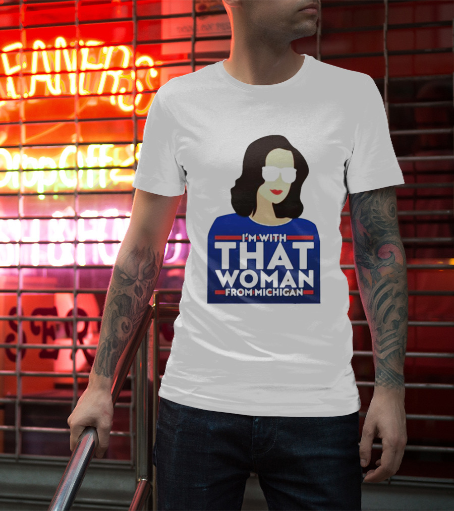 Gov Whitmer I’m With That Woman From Michigan Bold Graphic Style Iconic T-Shirt