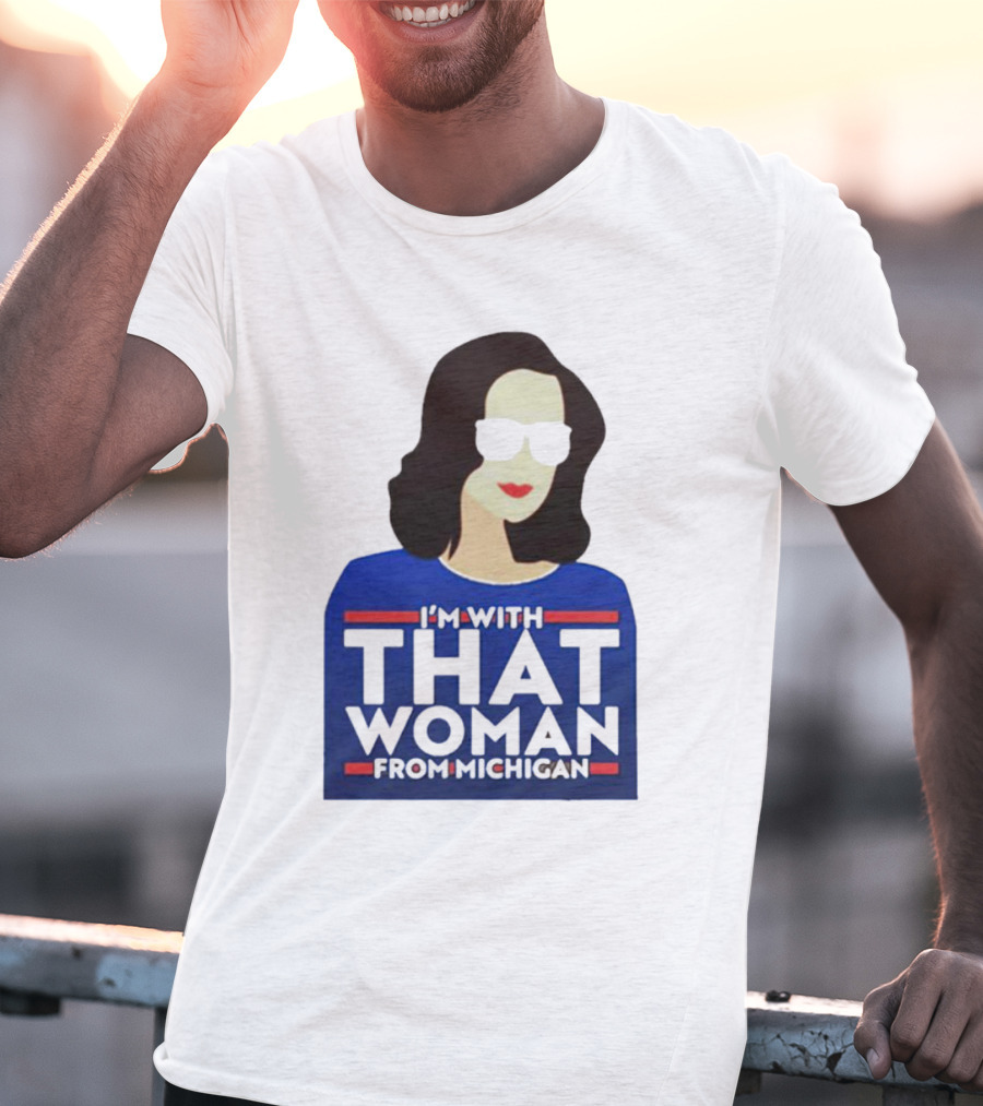 Gov Whitmer I’m With That Woman From Michigan Bold Graphic Style Iconic T-Shirt