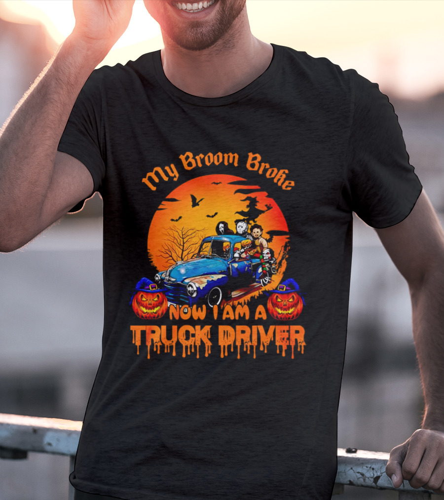 My Broom Broke Now I Am A Truck Driver Halloween Truck With Pumpkins And Ghosts T-Shirt
