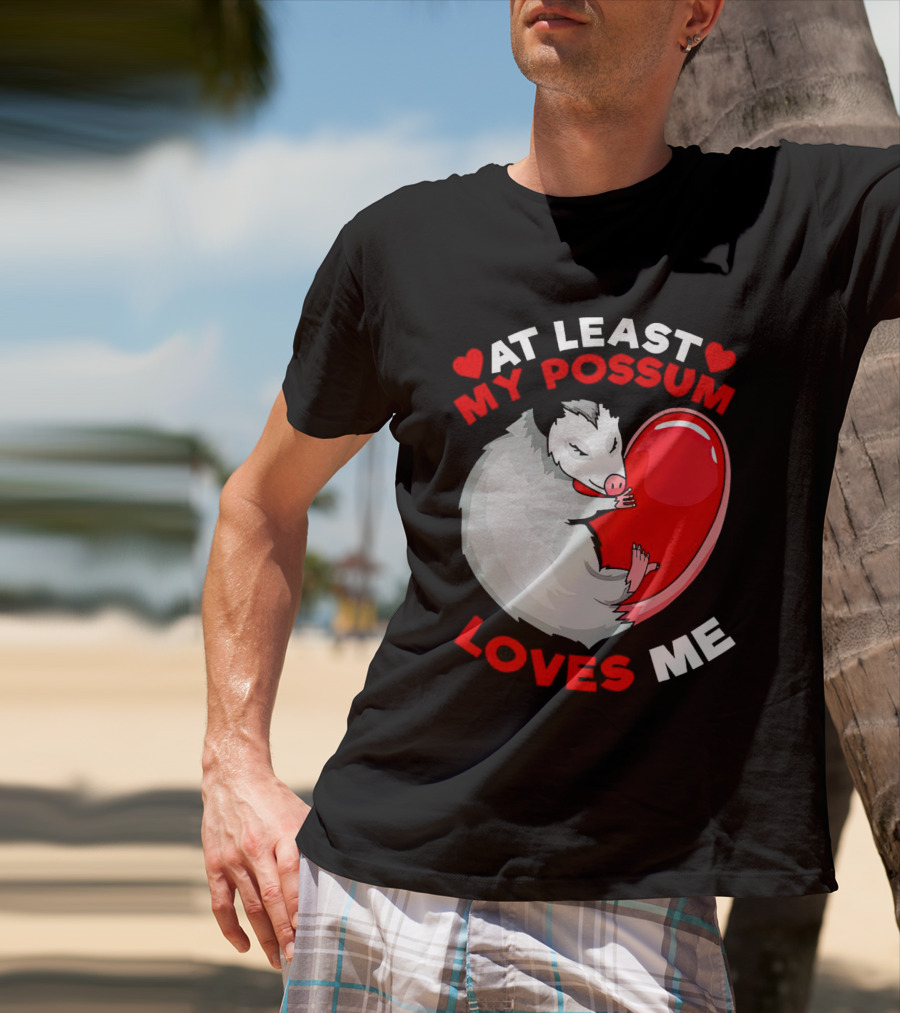 My Possum Loves Me Heart Hugging Opossum T-Shirt
