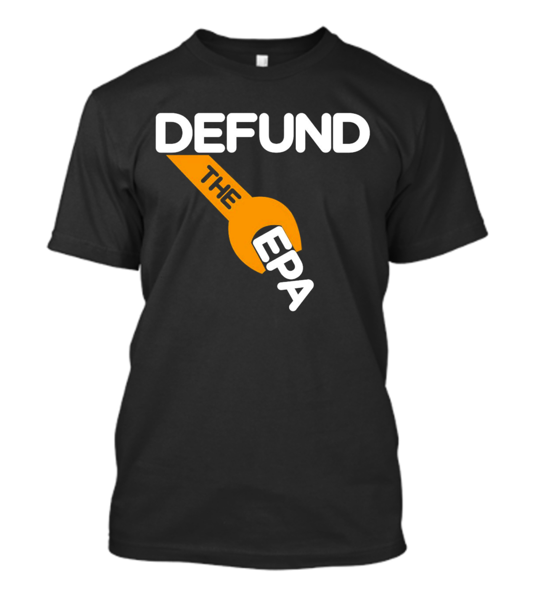 Defund The EPA Wrench T-Shirt