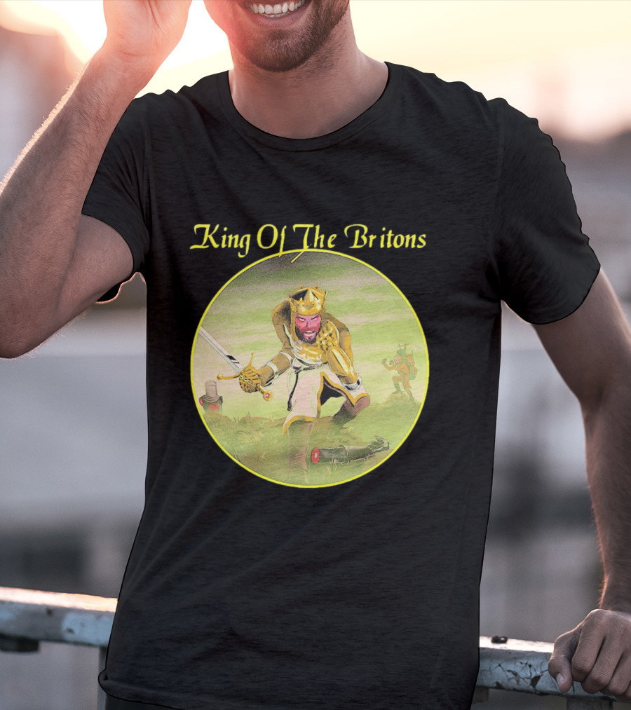 King Of The Britons Monty Python And The Holy Grail T-Shirt