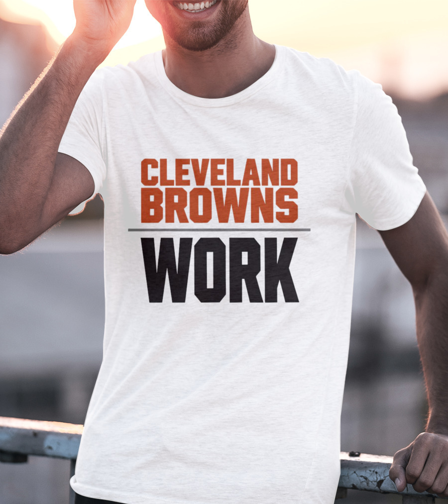 Cleveland Browns Work Team Spirit T-Shirt