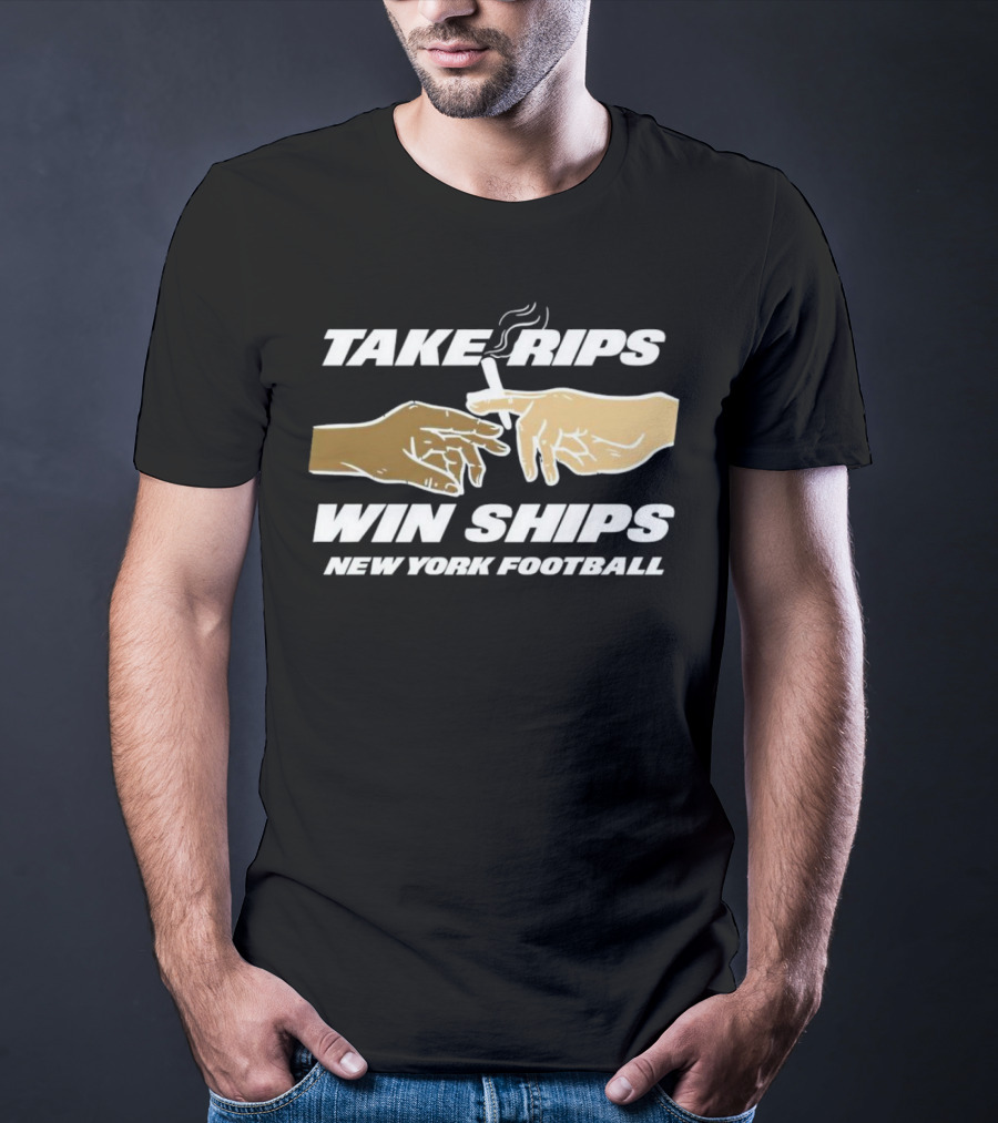 Take Rips Win Ships New York Football Smoking Gesture T-Shirt