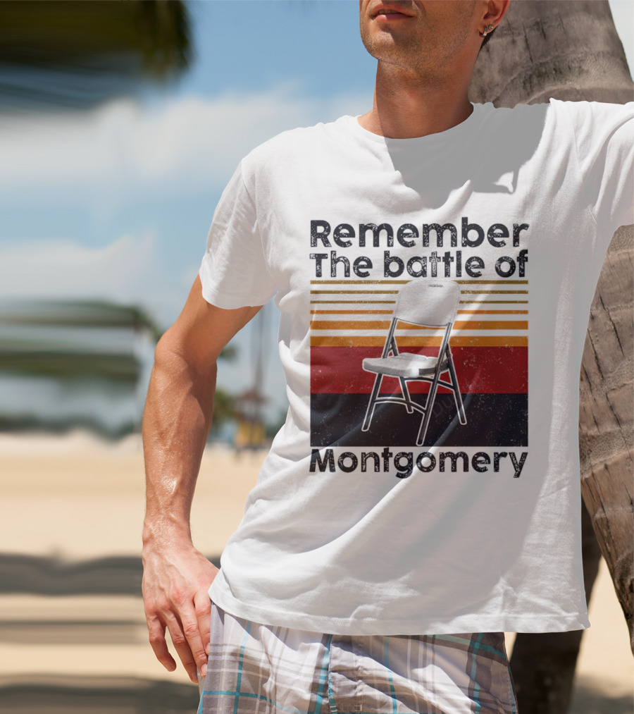 Remember The Battle Of Montgomery Vintage Chair Retro Lines T-Shirt