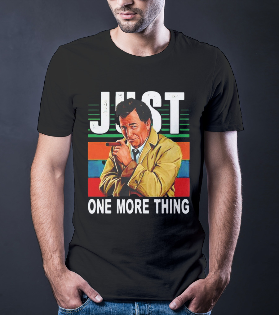 Just One More Thing Vintage Retro Detective Character T-Shirt