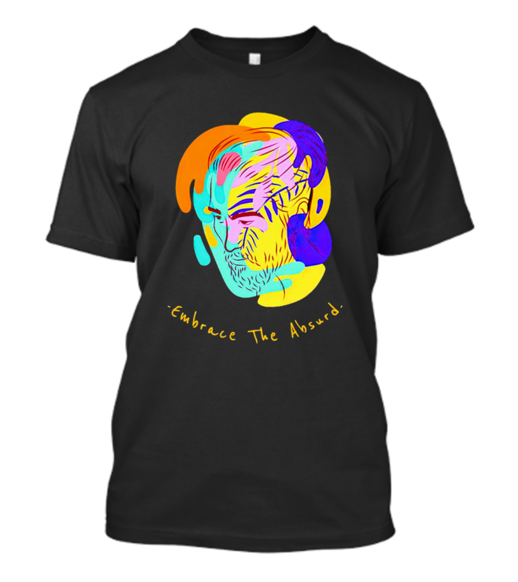 Embrace The Absurd Albert Camus Colorful Abstract T-Shirt