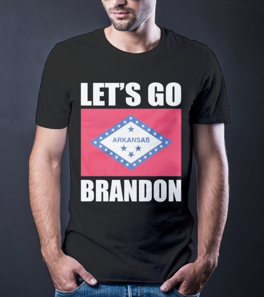 LET'S GO BRANDON ARKANSAS FLAG T-Shirt