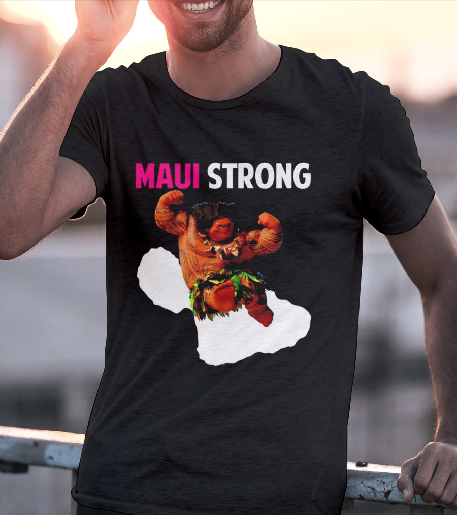 Maui Strong Hawaii Community Foundation Strength Significance T-Shirt