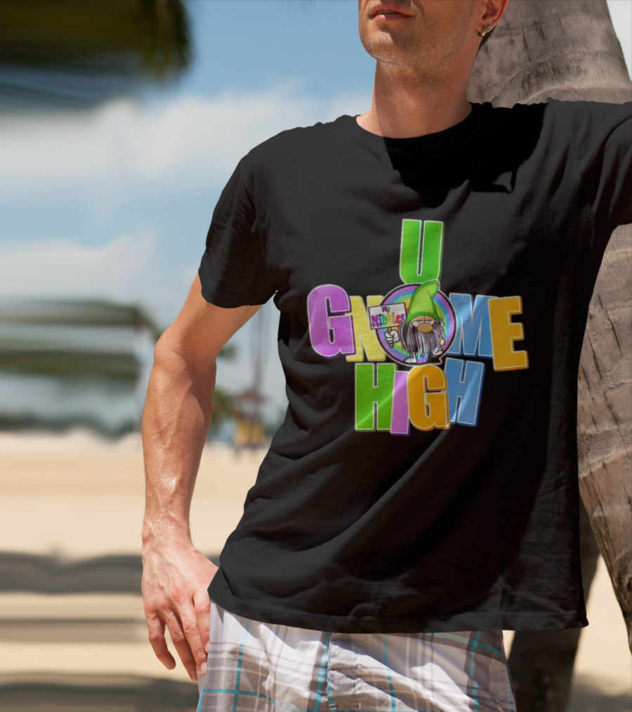U Gnome High By Nibalee T-Shirt
