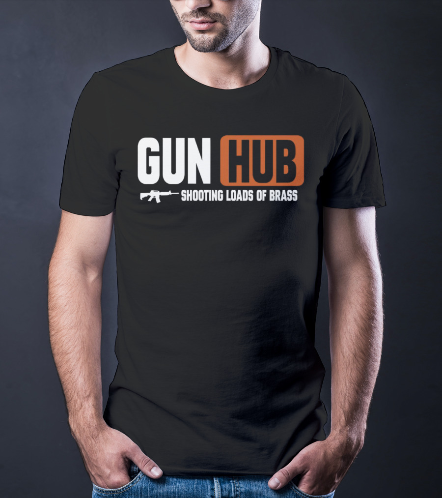 GUN HUB Shooting Loads Of Brass With Rifle T-Shirt