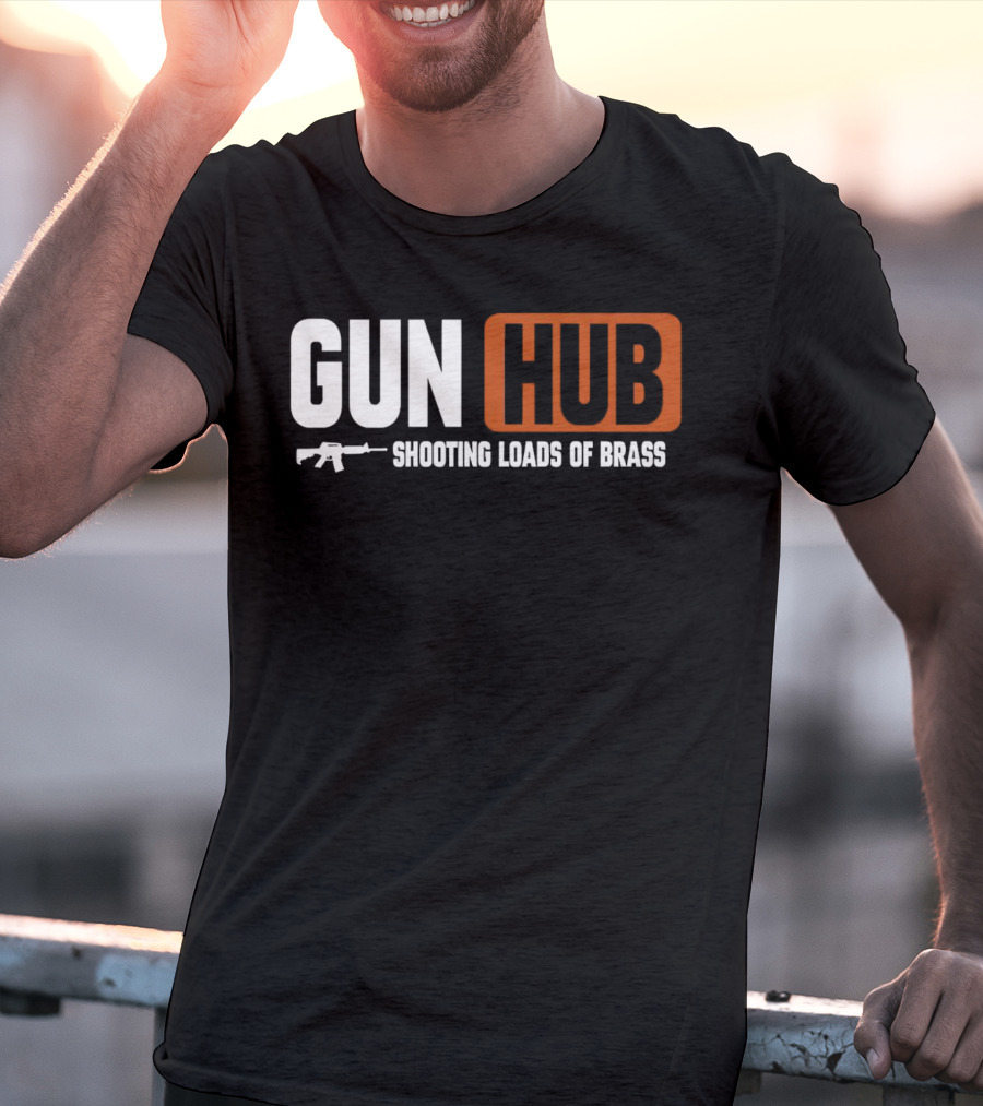 GUN HUB Shooting Loads Of Brass With Rifle T-Shirt
