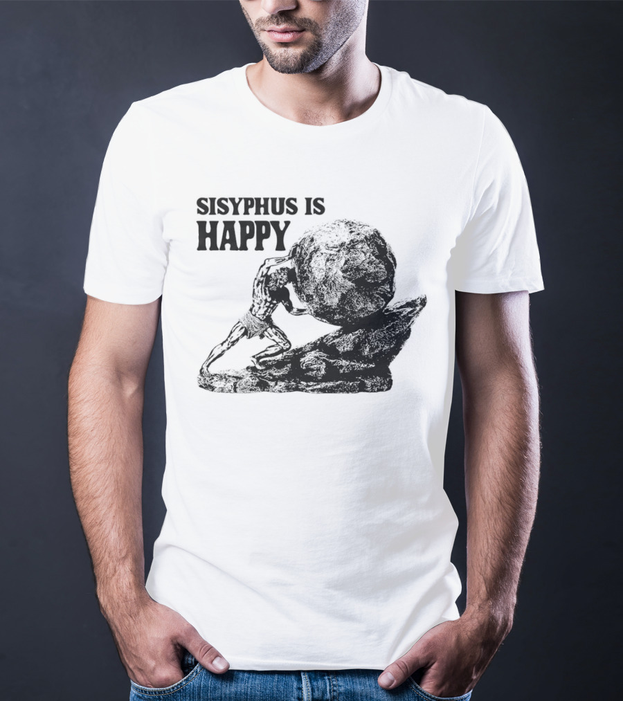 Sisyphus Is Happy Mythical Boulder Push Scene T-Shirt