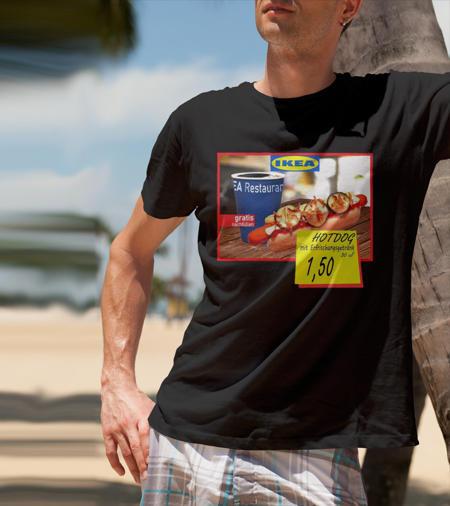 IKEA Hotdog Gratis Nachfüllen Mit Erfrischungsgetränk 1,50 Euro T-Shirt