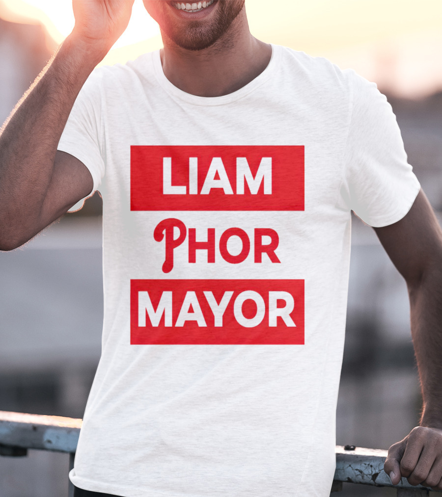 LIAM PHOR MAYOR Philadelphia Phillies T-Shirt