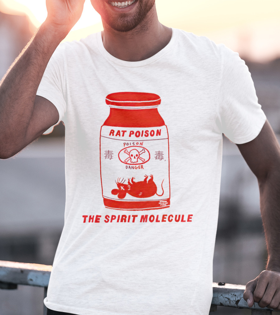 RAT POISON THE SPIRIT MOLECULE POISON DANGER SKULL CROSSBONES Rat T-Shirt