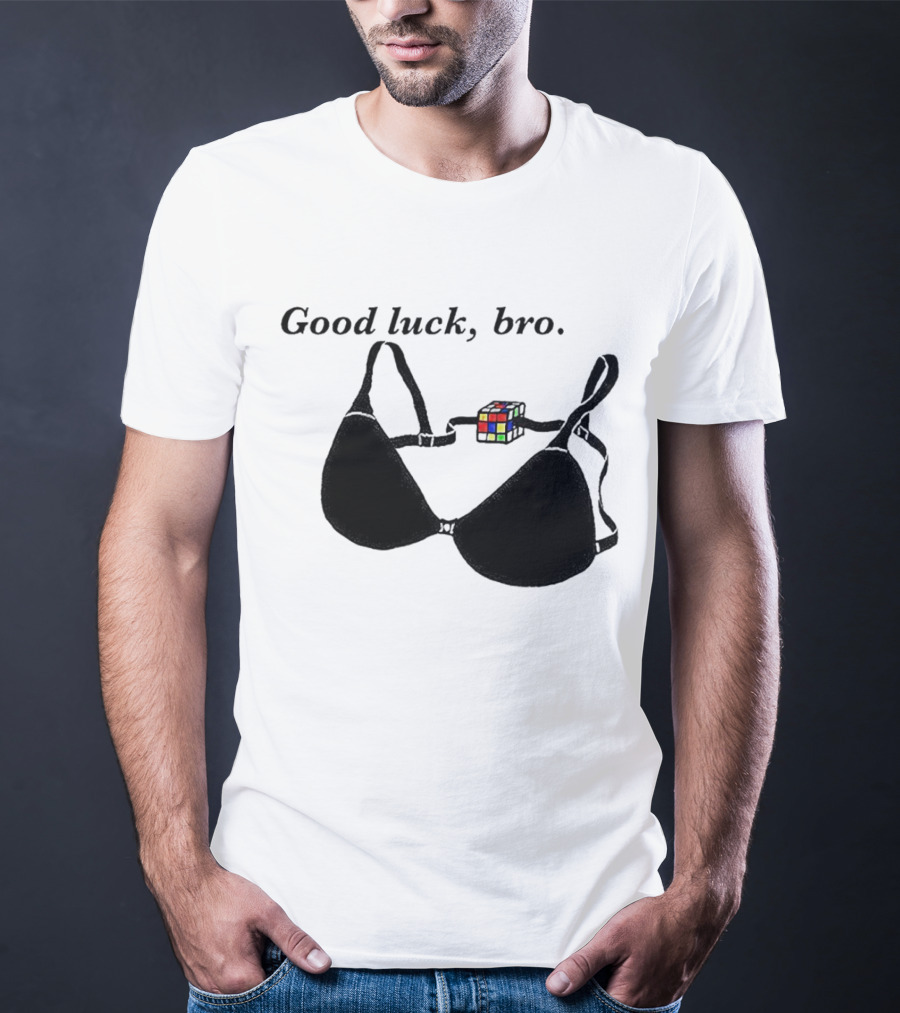 Good Luck Bro Rubik's Cube Bra T-Shirt