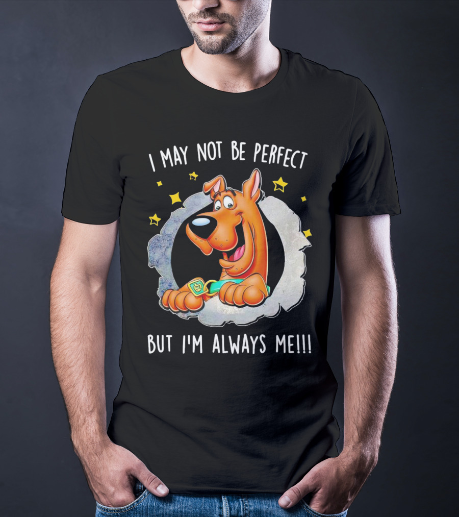 ScoobyDoo I May Not Be Perfect But I'm Always Me With Stars And Confident Pose T-Shirt