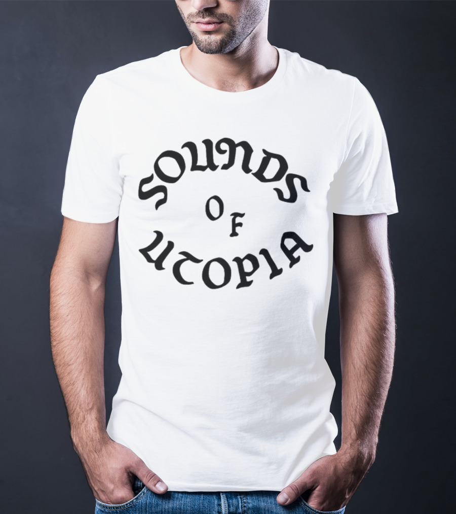 Sounds Of Utopia T-Shirt