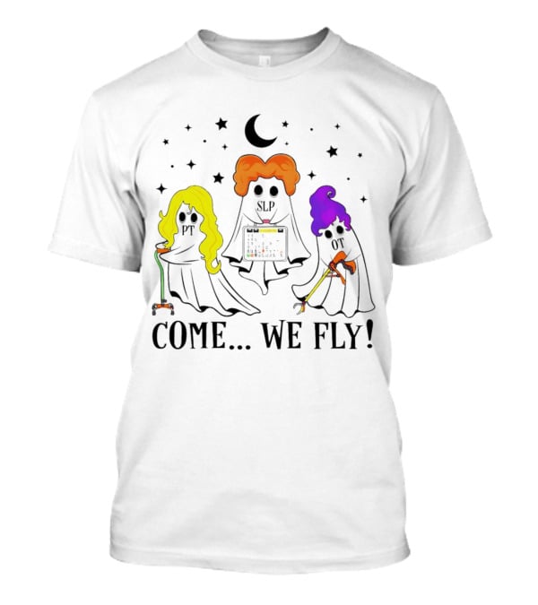 Hocus Pocus Come We Fly PT SLP OT Halloween Ghosts Black Cloaks Moon Stars T-Shirt